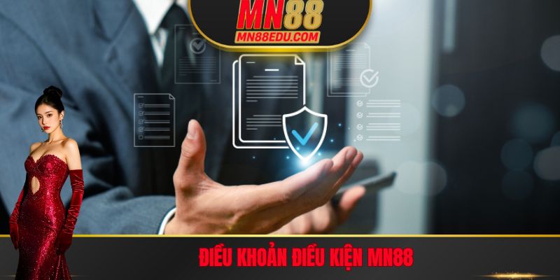 Điều Khoản Điều Kiện Mn88 - Nền Tảng Pháp Lý An Toàn Nhất